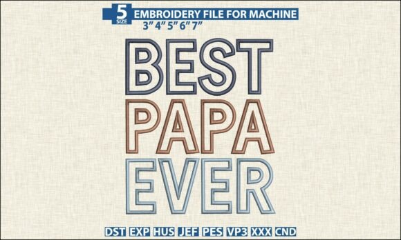 Best Papa Ever Embroidery: Retro Style for Dad